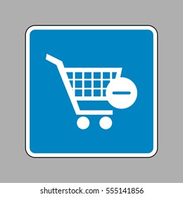 Vector Shopping Cart with Remove sign. White icon on blue sign as background.