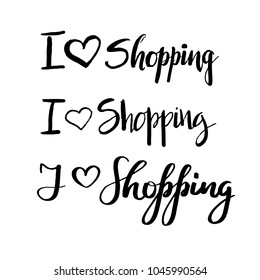 Vector shopping hand drawn modern ink style typography set. Isolated lettering design for promo materials, sales, discount, logo, icon, poster, banner. Quote ‘I love shopping’ and heart within text. 