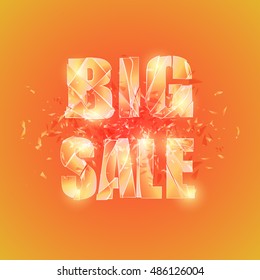 Vector shuttered glass background. Explosion of glass type Big Sale.Orange colors for hot autumn or summer sales. Design element for advertising.