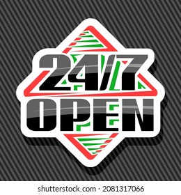 Vector sign 24 7 Open, white decorative logo with unique brush lettering for black word 24 7 open, isolated rhomb business concept with shadow on grey striped background.
