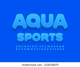 Vector Sign Aqua Sports. Creative Blue Font. Modern Alphabet Letters and Numbers set	