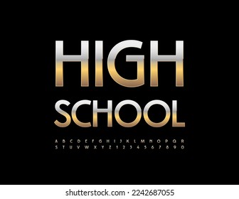 Vector sign High School. Golden Font. Creative Alphabet Letters and Numbers