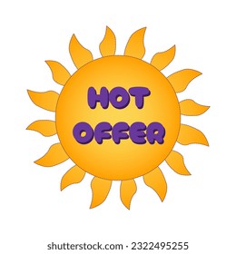 Vector sign icon Hot offer. Sticker, bright orange sun and purple inscription. Bright, funny, positive. Stores, sales, marketing, business, shops
