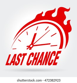 Vector sign - Last chance.