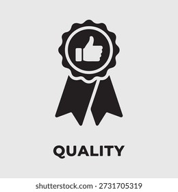 Vector sign quality symbol is isolated on a white background.