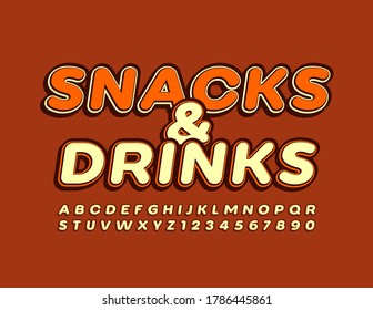 Vector Sign Snack & Drinks For Cafe, Bar, Restaurant. Retro Style Font. Set Of Alphabet Letters And Numbers