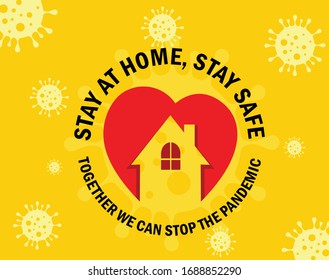 A vector sign of stay at home as long as possible to stop the spread of germs, together we can stay healthy. with yellow background red home symbol and yellow virus symbol 