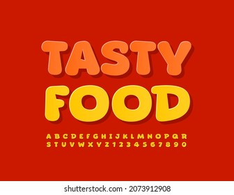 Vector sign Tasty Food for Cafe, Restaurant, Menu. Yellow creative Font. Comic style Alphabet Letters and Numbers set