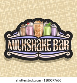 Vector signage for Milkshake Bar, 5 different dairy cocktails with ice cream decorated cherry and leaves of fresh spearmint, original lettering for words milkshake bar, illustration of cold beverages.