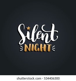 Vector Silent Night lettering design on black background. Christmas or New Year's typography for greeting card template. Happy Holidays poster concept.