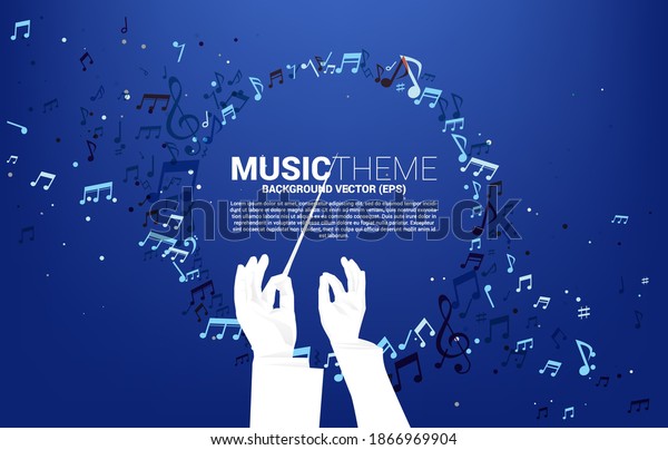 Vector silhouette of conductor hand with\
music melody note dancing flow . Concept background for classic\
music concert and\
recreation.