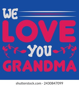 Vector Silhouette Design Asset for Mother’s Day - I Love Grandmother Logo, Mascot, Sticker, Clipart, T-Shirt