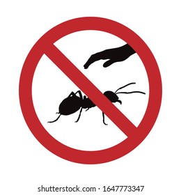 Vector silhouette of do not touch ant mark on white background. Symbol of prohibition.
