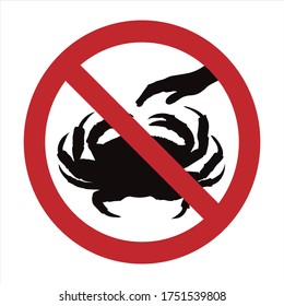 Vector silhouette of do not touch crab mark on white background. Symbol of prohibition.