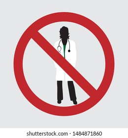 Vector silhouette no doctor mark on white background. Symbol of healthy, disease,illness,medical, hospital.