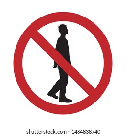 Vector silhouette no entry mark on white background. Symbol of stop,walk,prohibition,warning,danger.
