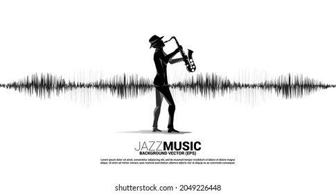 Vector silhouette of the saxophonist with music note icon Sound wave Equalizer background. Concept background for jazz song and concert theme.