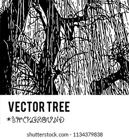 The vector silhouette of a tree for the background with natural foliage textures and eco grunge items for the creation of design banners, music cover, wallpapers,  flyers, websites with grunge industr