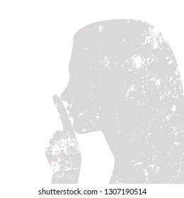 Vector silhouette of woman's head in a profile showing the gesture "Quiet" with the index finger near the lips in gray scratched shabby texture on white background. Good for women's day, mother's day
