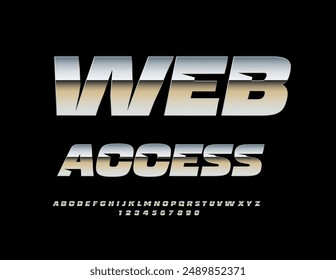 Vector silver icon Web Access. Exclusive Metallic Font. Trendy Alphabet Letters and Numbers set.