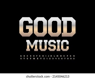 Vector silver logo Good Music. Modern Elegant Font. Artistic Alphabet Letters and Numbers set