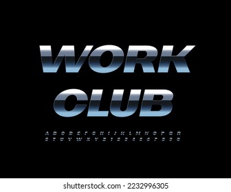 Vector silver logo Work Club. Steel Font. Bold Metallic Alphabet Letters and Numbers.