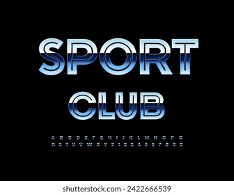 Vector Silver sign Sport Club. Trendy Iron Font. Exclusive Alphabet Letters and Numbers set.