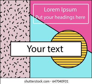 Vector simple background with memphis style pattern. Geometric forms Template with 80's - 90's fashion. Frame for your design. Poster, banner, flayer , advertisement element. 