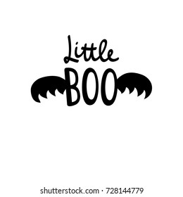 Vector simple cute illustration Little BOO. Halloween design. Baby emblem with bat wings. Fabric textile print