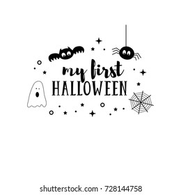 Vector simple cute illustration My first Halloween lettering. Halloween design. Baby emblem with symbols of Halloween ghoul, spider, bat. Fabric textile print