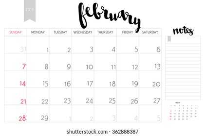 Vector simple planning calendar February 2016 with a place for notes. Weeks start on Sunday. Calligraphy brush lettering headline