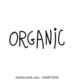 Vector single lettering organic. Ecological illustration doodle black line on a white isolated background. Design for social media, web, cards, textiles, wrapping paper, packaging, prints, coloring.