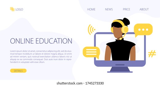 Vector site template of online education service. Online education from home concept.  Landing page illustration. Woman or teacher or student in headphones with microphone on the screen of monitor