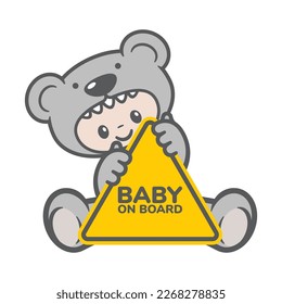 Vector sitting little baby in a teddy bear costume holding a yellow sign with the text BABY ON BOARD. Cute child. Isolated on white background.