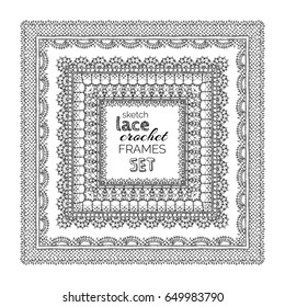 Vector sketch lace crochet frames set. Lace stripes patterns. Sketch knitted crochet texture, handmade lacy decorations.