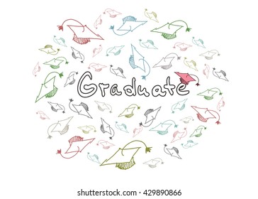 Vector sketch of the thrown graduation caps and the word "graduate" with the hat. Graduation, school, college, education concept.