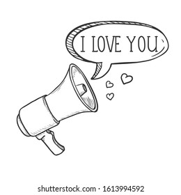 Vector Sketch Valentines Day Postcard. Loudspeaker with Text Bubble I love You
