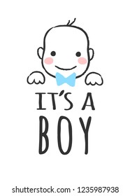 Vector sketched illustration with baby face and inscription - It's a boy - for baby shower card, t-shirt print or poster.