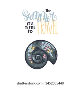 Vector sketching illustrations. Different types of seashells. Lettering: the summer it is time to travel. Isolated objects for your design. Each object can be changed and moved.