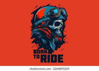 Vector skull born to ride art for t-shirt and other