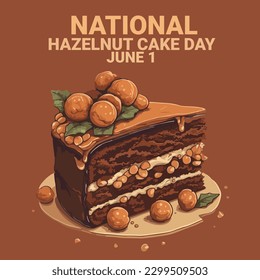 vector of a sliced hazelnut cake top of plate with bold text to celebrate national hazelnut cake day june 1 isolated on brown background