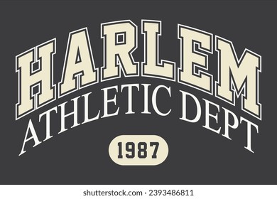 Vector slogan city Harlem Athletic Dept text varsity typography  design t-shirt