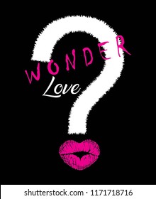 vector slogan wonder love lips 