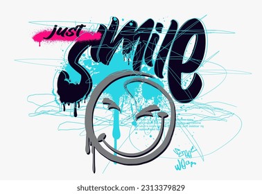 Vector smile illustration design graphics tshirt prints, urban Graffiti street art style smile slogan, melting face drawings.Smile grunge text and smiling emoji face drawing.