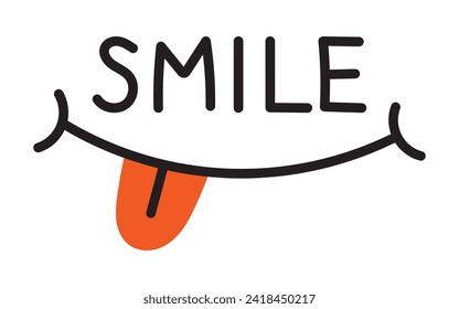 Vector smiling mouth sticker. Funny cute illustration with smile text. Sticker for planner. Poster and banner design element. Smiling mouth with tongue in flat design.