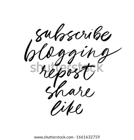 Vector social media lettering collection. Vector modern brush calligraphy. Hand drawn ink illustration. Words: subscribe, blogging, repost, share, like. 