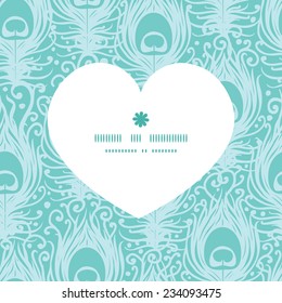Vector soft peacock feathers heart silhouette pattern frame