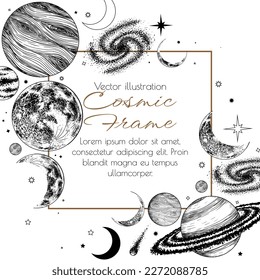 Vector space frame. Moon, planets, comets, stars, galaxies in engraving style