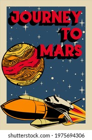 vector space shuttle with planet mars on galaxy. for retro poster and background