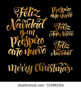 Vector Spanish Merry Christmas and Happy New Year text. "Feliz Navidad y un Prospero Ano Nuevo" lettering for invitation, greeting card, prints. Hand drawn holidays calligraphy. Golden design